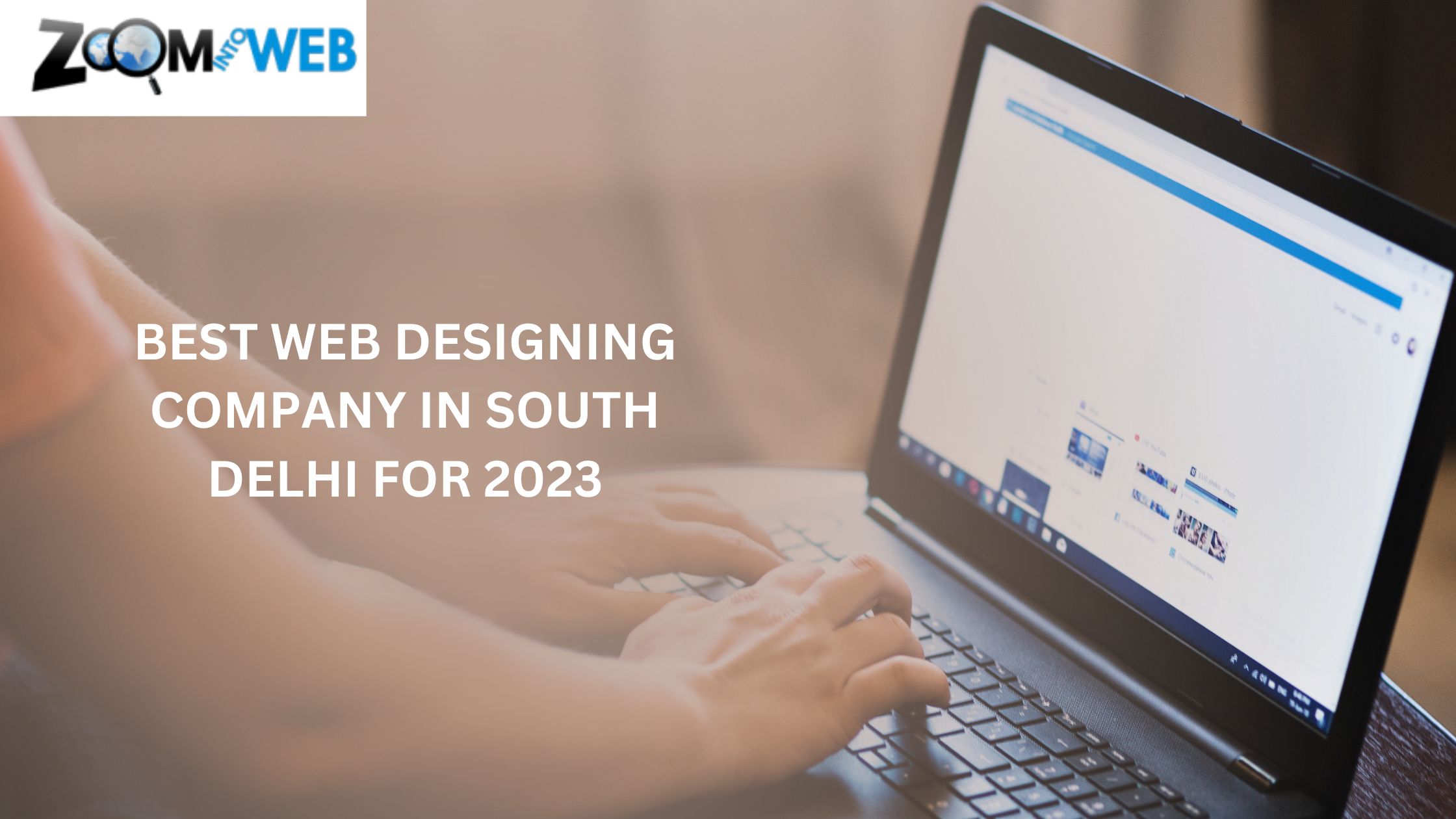 Top Web Designing Company In South Delhi 2023