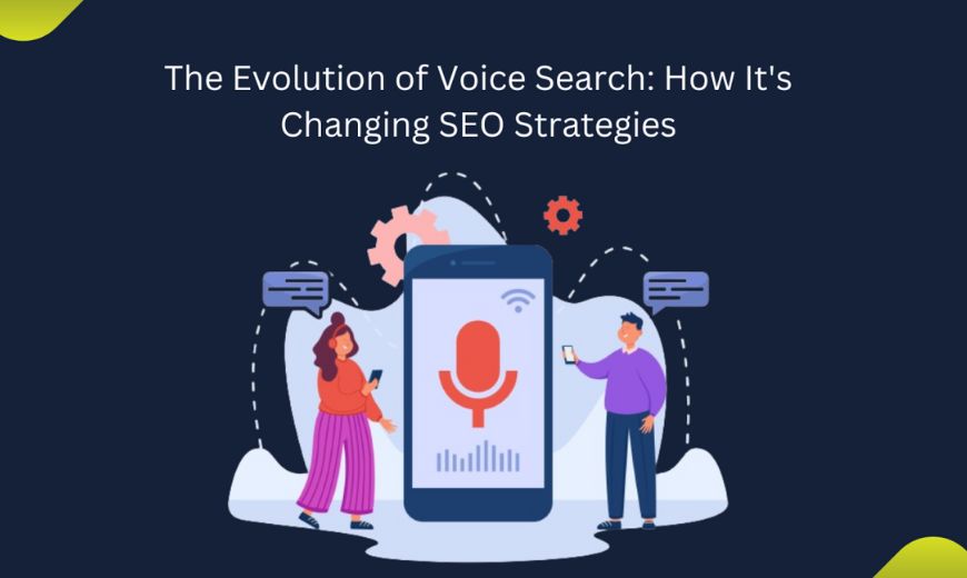 The Evolution of Voice Search and Its Impact on SEO