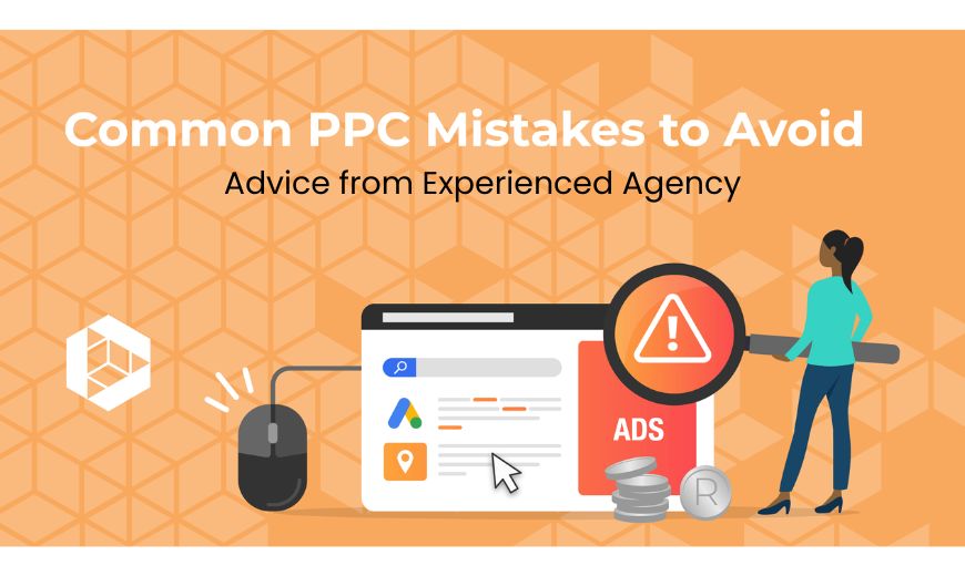 Common PPC Mistakes to Avoid