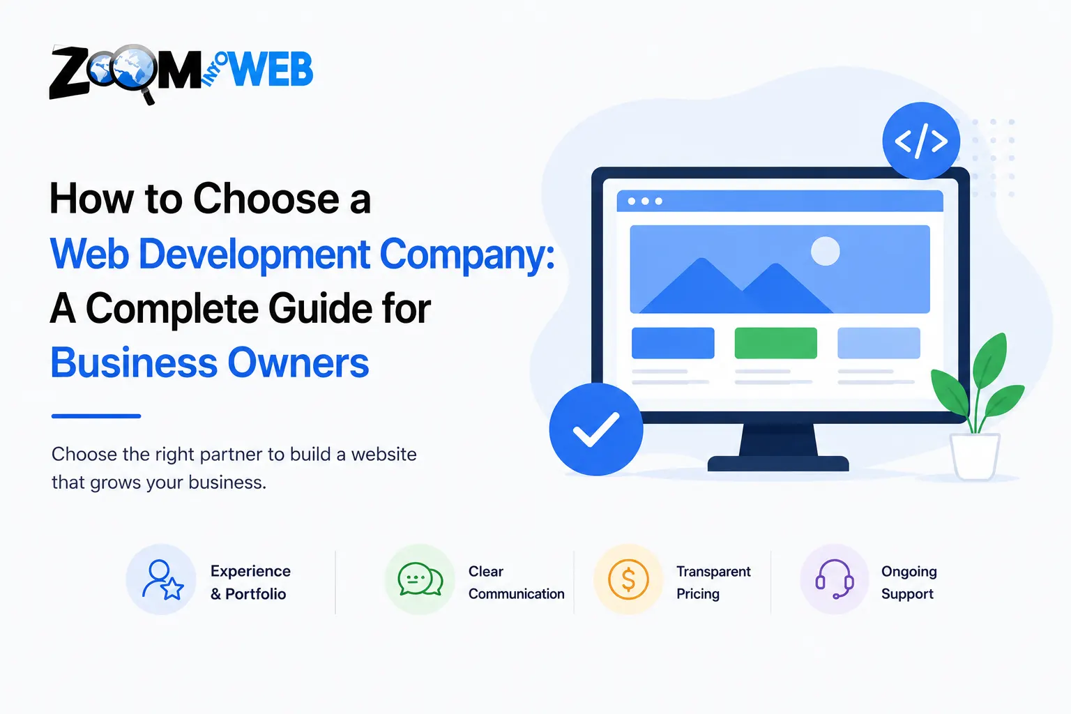 How to Choose a Web Development Company: A Complete Guide for Business Owners