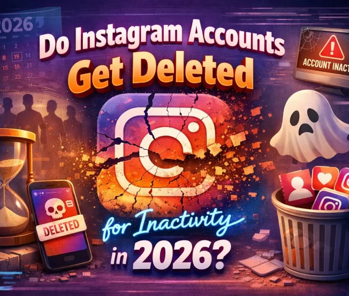 Do Instagram Accounts Get Deleted for Inactivity in 2026