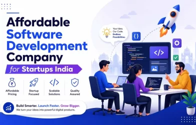 Affordable Software Development Company for Startups India
