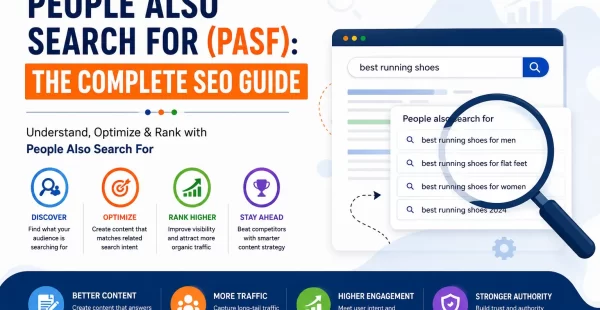 People Also Search For (PASF) The Complete SEO Guide 2026