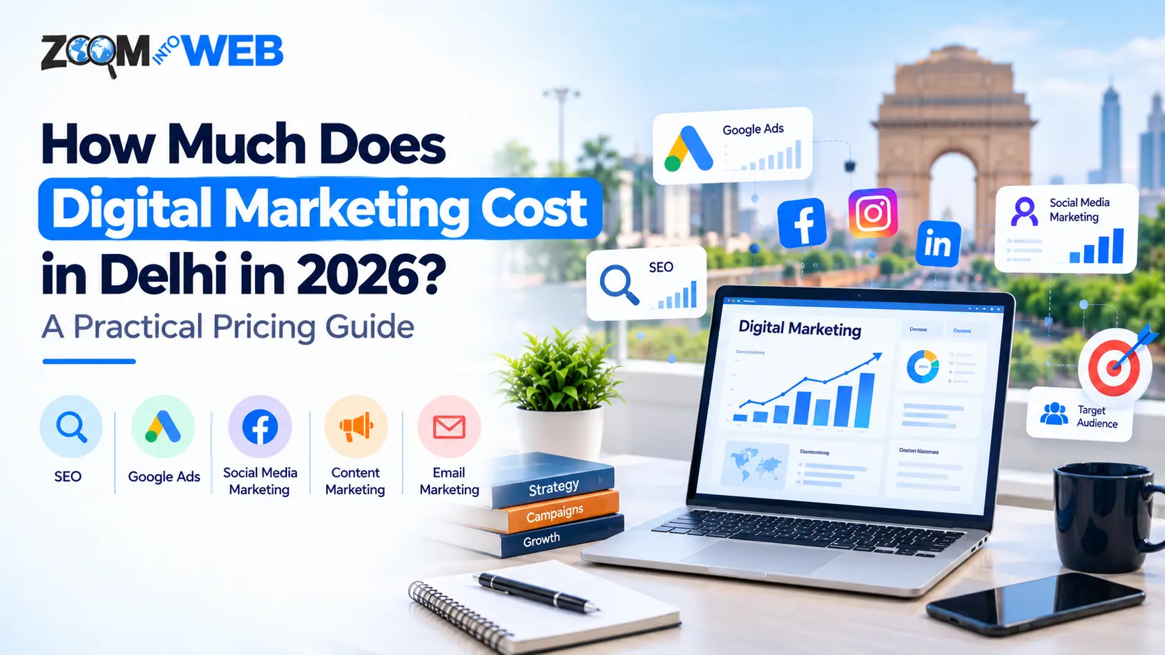 How Much Does Digital Marketing Cost in Delhi in 2026? A Practical Pricing Guide